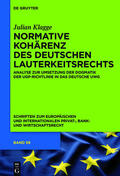 Klagge |  Normative Kohärenz des deutschen Lauterkeitsrechts | eBook | Sack Fachmedien