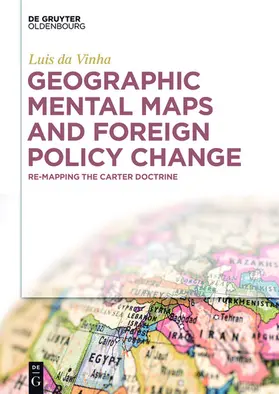 da Vinha | Geographic Mental Maps and Foreign Policy Change | E-Book | www.sack.de