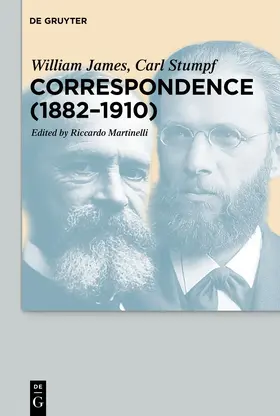 James / Stumpf / Martinelli |  Correspondence (1882-1910) | Buch |  Sack Fachmedien