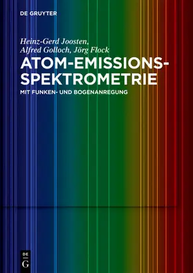 Joosten / Golloch / Flock |  Atom-Emissions-Spektrometrie | eBook | Sack Fachmedien
