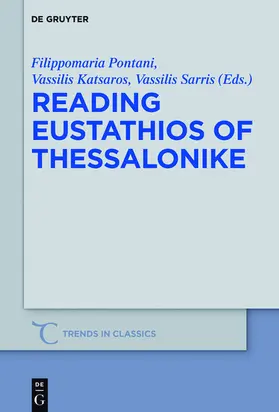 Pontani / Katsaros / Sarris |  Reading Eustathios of Thessalonike | eBook | Sack Fachmedien