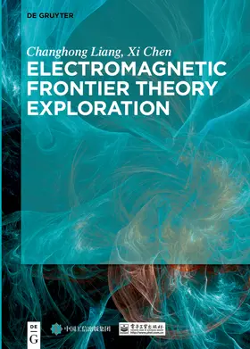 Liang / Chen |  Electromagnetic Frontier Theory Exploration | Buch |  Sack Fachmedien
