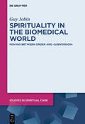 Jobin |  Jobin, G: Spirituality in the Biomedical World | Buch |  Sack Fachmedien