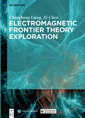 Liang / Chen |  Electromagnetic Frontier Theory Exploration | eBook | Sack Fachmedien