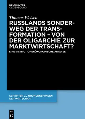 Welsch | Russlands Sonderweg der Transformation – Von der Oligarchie zur Marktwirtschaft? | E-Book | www.sack.de
