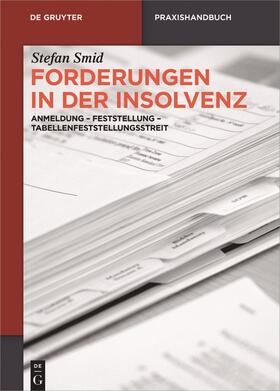 Smid | Forderungen in der Insolvenz | Buch | 978-3-11-052598-4 | sack.de
