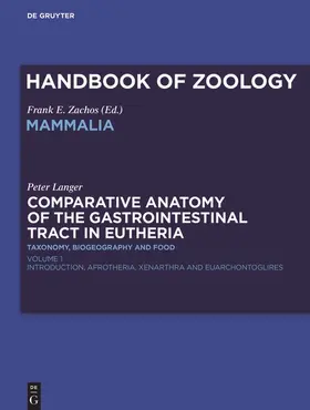 Langer | Comparative Anatomy of the Gastrointestinal Tract in Eutheria I | Buch | 978-3-11-052615-8 | sack.de