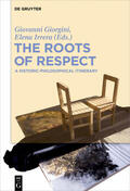 Giorgini / Irrera |  The Roots of Respect | eBook | Sack Fachmedien