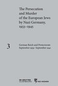 Löw / Pearce |  The Persecution and Murder of the European Jews by Nazi Germany, 1933–1945 / German Reich and Protectorate of Bohemia and Moravia September 1939–September 1941 | eBook | Sack Fachmedien
