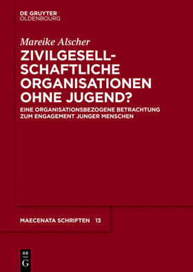 Alscher | Zivilgesellschaftliche Organisationen ohne Jugend? | Buch | 978-3-11-052655-4 | sack.de