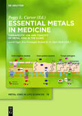 Carver / Ward / Crichton |  Essential Metals in Medicine: Therapeutic Use and Toxicity of Metal Ions in the Clinic | Buch |  Sack Fachmedien