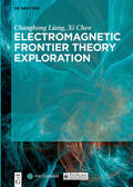 Liang / Chen |  Electromagnetic Frontier Theory Exploration | eBook | Sack Fachmedien
