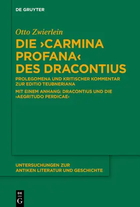 Zwierlein |  Die "Carmina profana" des Dracontius | eBook | Sack Fachmedien