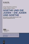 Höhne / Ludewig |  Goethe und die Juden ¿ die Juden und Goethe | Buch |  Sack Fachmedien