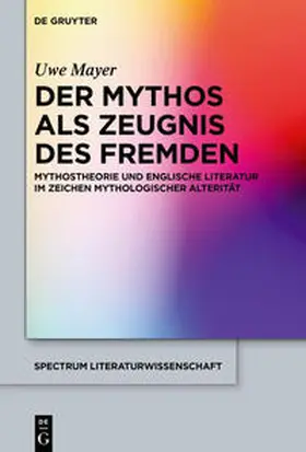 Mayer |  Der Mythos als Zeugnis des Fremden | Buch |  Sack Fachmedien