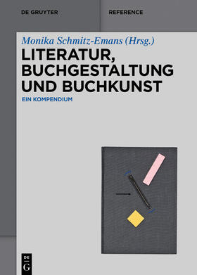 Schmitz-Emans |  Literatur, Buchgestaltung und Buchkunst | eBook | Sack Fachmedien