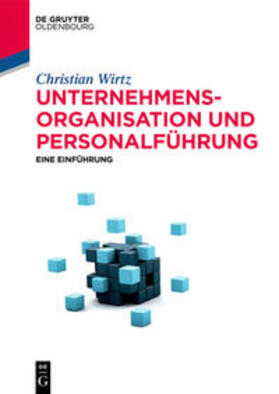 Wirtz | Unternehmensorganisation und Personalführung | Buch | 978-3-11-052998-2 | sack.de