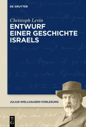Levin | Entwurf einer Geschichte Israels | Buch | 978-3-11-052999-9 | www.sack.de