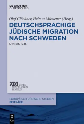 Glöckner / Müssener |  Deutschsprachige jüdische Migration nach Schweden | eBook | Sack Fachmedien