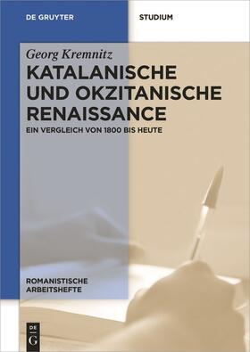 Kremnitz | Katalanische und okzitanische Renaissance | Buch | 978-3-11-053032-2 | sack.de