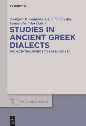 Giannakis / Filos / Crespo |  Studies in Ancient Greek Dialects | Buch |  Sack Fachmedien