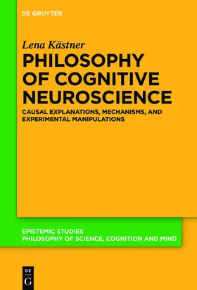 Kästner |  Philosophy of Cognitive Neuroscience | eBook | Sack Fachmedien