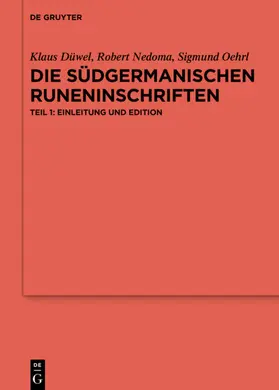 Düwel / Nedoma / Oehrl |  Die südgermanischen Runeninschriften | eBook | Sack Fachmedien