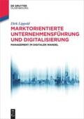 Lippold |  Marktorientierte Unternehmensführung und Digitalisierung | Buch |  Sack Fachmedien