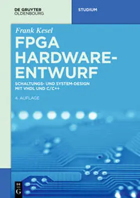 Kesel | FPGA Hardware-Entwurf | Buch | 978-3-11-053142-8 | www.sack.de