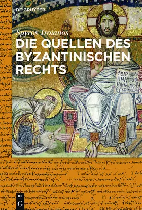 Troianos | Die Quellen des byzantinischen Rechts | E-Book | www.sack.de