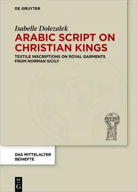 Dolezalek |  Arabic Script on Christian Kings | Buch |  Sack Fachmedien