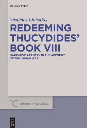 Liotsakis |  Redeeming Thucydides' Book VIII | Buch |  Sack Fachmedien