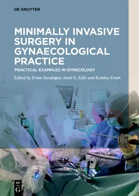Saridogan / Saridogan / Kilic | Minimally Invasive Surgery in Gynecological Practice | E-Book | sack.de
