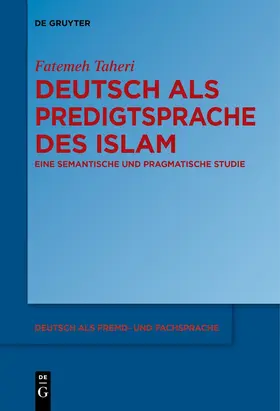 Taheri |  Deutsch als Predigtsprache des Islam | Buch |  Sack Fachmedien