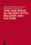 SNF-Projekt / Papachrysostomou / Christopoulos |  Time and Space in Ancient Myth, Religion and Culture | Buch |  Sack Fachmedien
