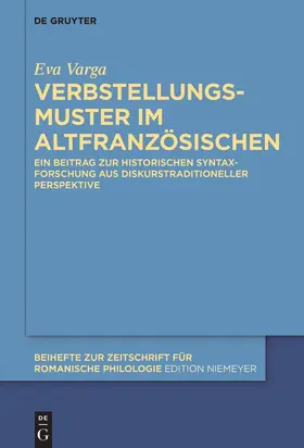 Varga |  Verbstellungsmuster im Altfranzösischen | Buch |  Sack Fachmedien