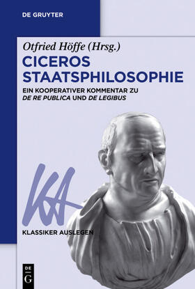 Höffe |  Ciceros Staatsphilosophie | Buch |  Sack Fachmedien