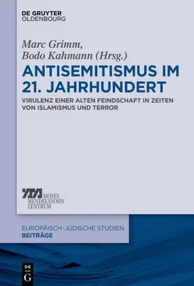 Grimm / Kahmann |  Antisemitismus im 21. Jahrhundert | eBook | Sack Fachmedien