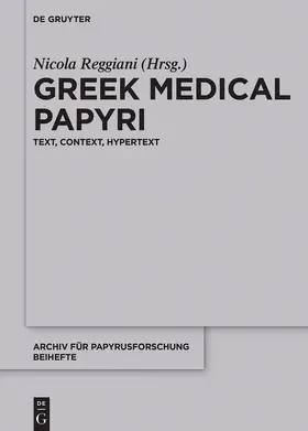 Reggiani |  Greek Medical Papyri | Buch |  Sack Fachmedien