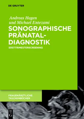 Hagen / Entezami |  Sonographische Pränataldiagnostik | eBook | Sack Fachmedien