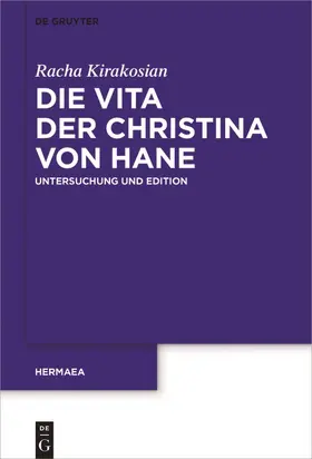 Kirakosian |  Die Vita der Christina von Hane | Buch |  Sack Fachmedien