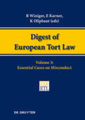 Winiger / Karner / Oliphant |  Digest of European Tort Law / Essential Cases on Misconduct | Buch |  Sack Fachmedien
