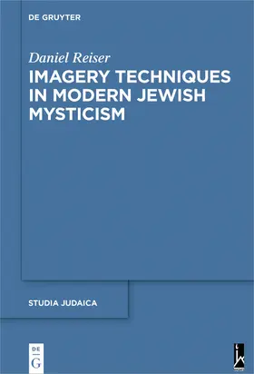 Reiser |  Imagery Techniques in Modern Jewish Mysticism | eBook | Sack Fachmedien