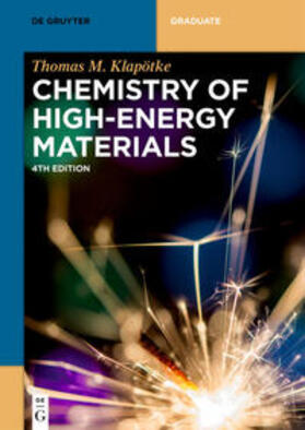 Klapötke |  Klapötke, T: Chemistry of High-Energy Materials | Buch |  Sack Fachmedien