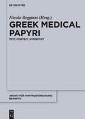 Reggiani |  Greek Medical Papyri | eBook | Sack Fachmedien