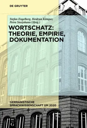 Engelberg / Storjohann / Kämper |  Wortschatz: Theorie, Empirie, Dokumentation | Buch |  Sack Fachmedien