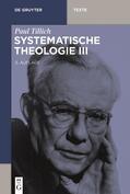 Tillich |  Systematische Theologie III | Buch |  Sack Fachmedien
