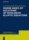 Damascelli / Pacella |  Morse Index of Solutions of Nonlinear Elliptic Equations | Buch |  Sack Fachmedien