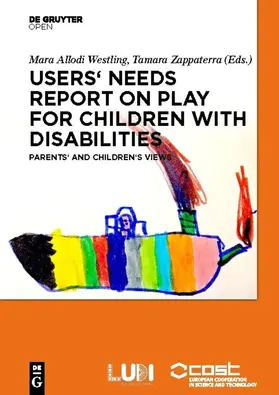 Zappaterra / Allodi Westling |  Users' Needs Report on Play for Children with Disabilities | Buch |  Sack Fachmedien