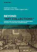 Adornato / Cirucci / Cupperi |  Beyond "Art Collections" | Buch |  Sack Fachmedien